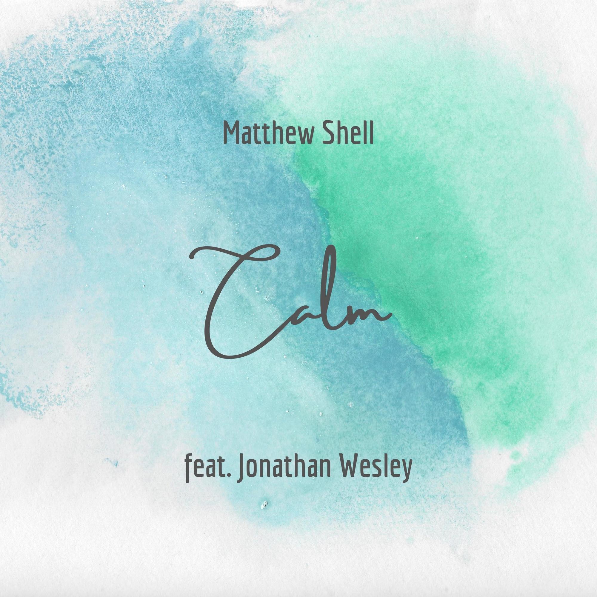 Calm (feat. Jonathan Wesley)
