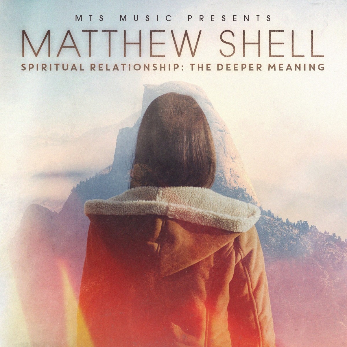 Matthew Shell - Spirital Relationship